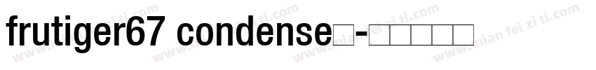 frutiger67 condense粗字体转换